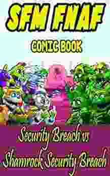 SFM FNAF Game Book: Security Breach Vs Shamrock Security Breach