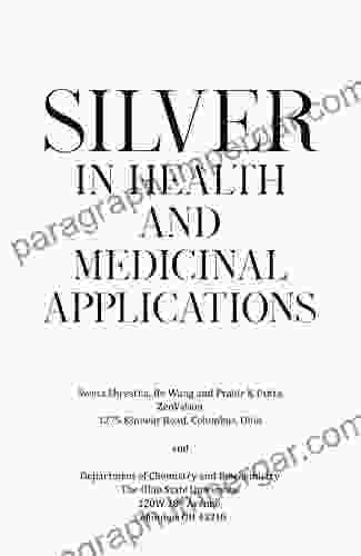 Silver In Health And Medicinal Applications