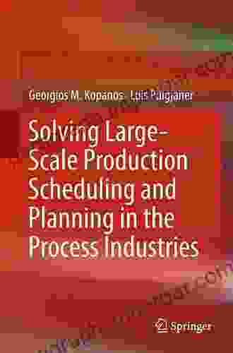 Solving Large Scale Production Scheduling And Planning In The Process Industries