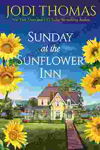 Sunday At The Sunflower Inn: A Heartwarming Texas Love Story