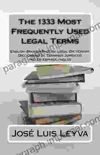 The 1333 Most Frequently Used Legal Terms (The 1333 Most Frequently Used Terms 1)