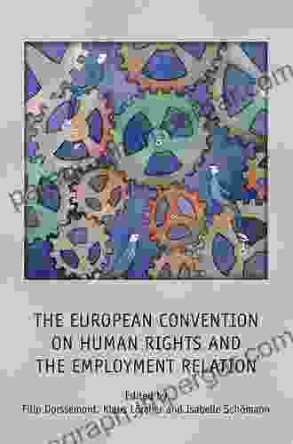 The European Convention on Human Rights and the Employment Relation