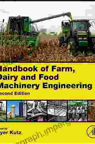 Handbook of Farm Dairy and Food Machinery Engineering