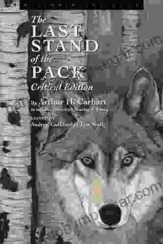 The Last Stand Of The Pack: Critical Edition (Timberline Books)