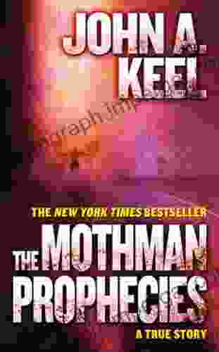 The Mothman Prophecies: A True Story