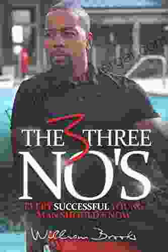 The 3 No S Every Successful Young Man Should Know