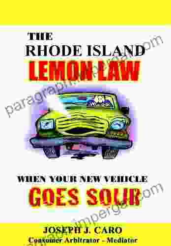 The Rhode Island Lemon Law When Your New Vehicle Goes Sour (Lemon Law 17)