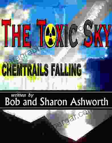 THE TOXIC SKY Chemtrails Falling