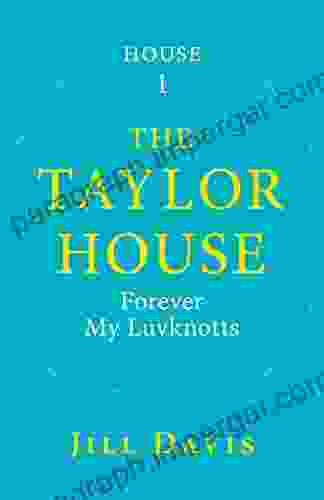 The Taylor House: Forever My Luvknotts