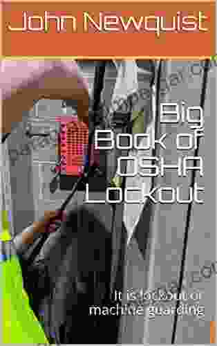 Big Of OSHA Lockout: It Is Lockout Or Machine Guarding