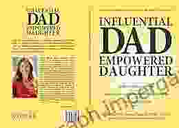 Influential Dad Empowered Daughter