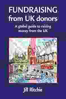 Fundraising from UK donors: A global guide to raising money from the UK