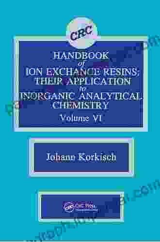 CRC Handbook Of Ion Exchange Resins Volume VI