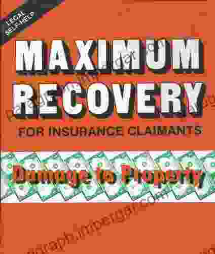 Maximum Recovery Damage To Property