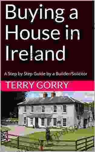 Buying A House In Ireland: A Step By Step Guide By A Builder/Solicitor