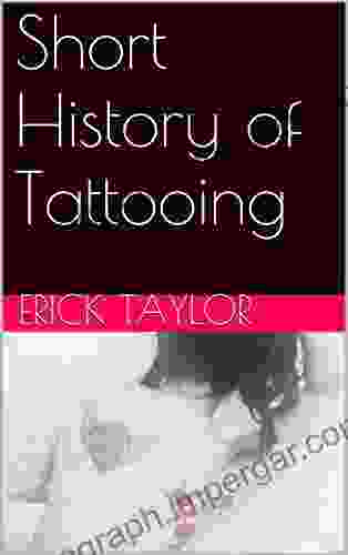 Short History Of Tattooing