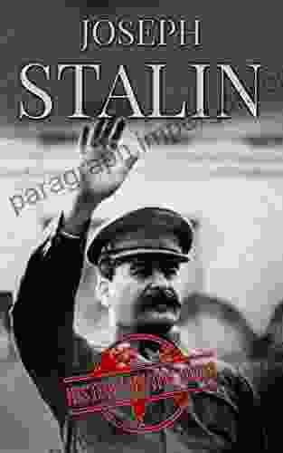 Stalin: The Life of Joseph Stalin the General Secretary of the Communist Party of the Soviet Union and Premier 1922 1953 (One Hour History 10)