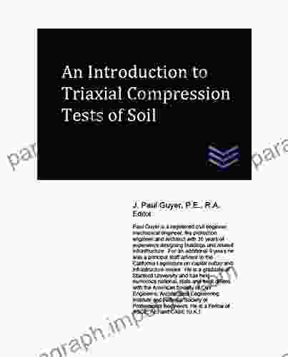 An Introduction To Triaxial Compression Tests Of Soil (Geotechnical Engineering)