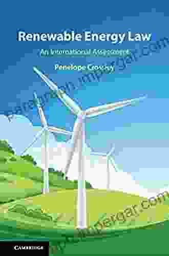 Renewable Energy Law: An International Assessment