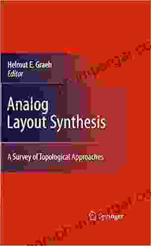 Analog Layout Synthesis: A Survey Of Topological Approaches