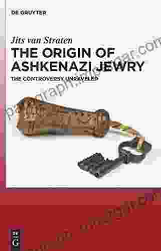 The Origin Of Ashkenazi Jewry: The Controversy Unraveled