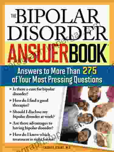 The Bipolar Disorder Answer Book: Professional Answers To More Than 275 Top Questions