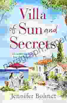 Villa Of Sun And Secrets: A Warm Escapist Read That Will Keep You Guessing