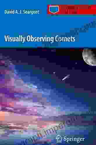 Visually Observing Comets (Astronomer S Pocket Field Guide)